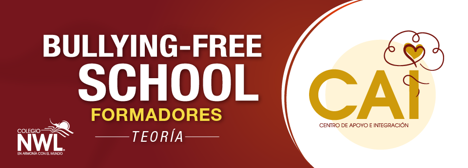 Bullying-Free School Formadores • Teoría NWL-BFS-F