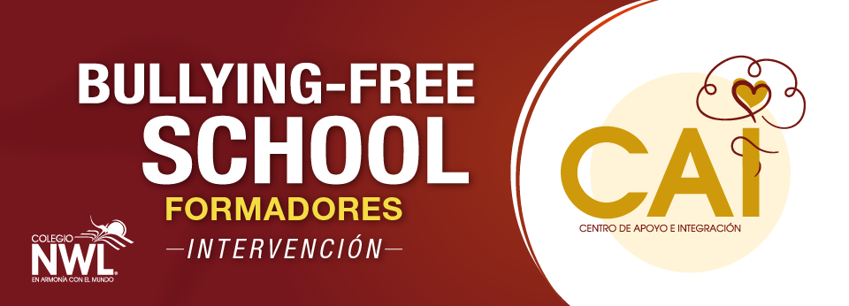 Bullying-Free School Formadores • Intervención NWL-BFS-FI